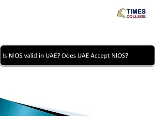 is nios valid in uae does uae accept nios