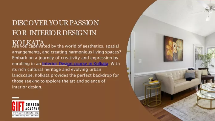 PPT Interior Design Course In Kolkata PowerPoint Presentation Free   D I S C O V E R Y O U R P A Ss I O N F O R I N T E R I O R D E S I G N I N K O L K A T A N 