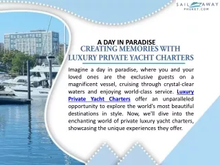 A DAY IN PARADISE CREATING MEMORIES WITH LUXURY PRIVATE YACHT CHARTERS