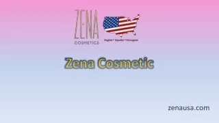 Zena Cosmetic