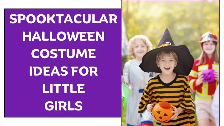 spooktacular halloween costume ideas for little