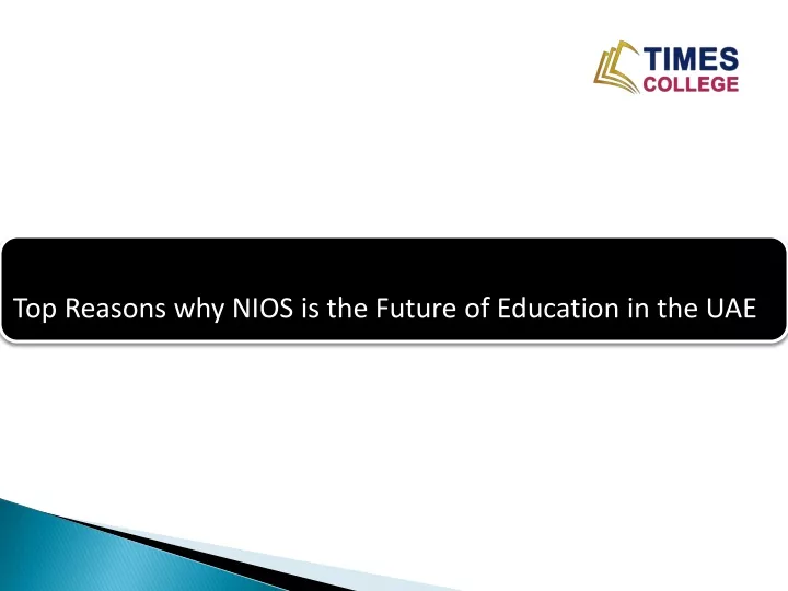 top reasons why nios is the future of education