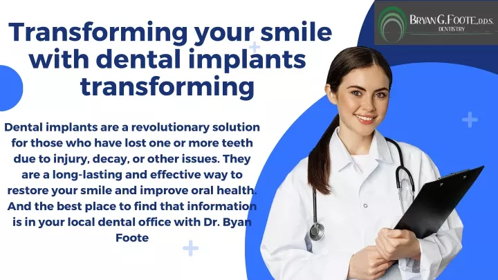 transforming your smile with dental implants