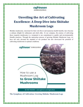 Unveiling the Art of Cultivating Excellence A Deep Dive into Shiitake Mushroom Logs