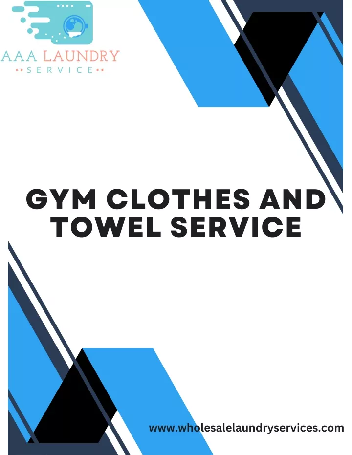 gym clothes and towel service