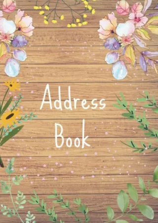 [PDF READ ONLINE] Address Book: Address & Phone Number Book with Alphabetical Tabs - Log Book To