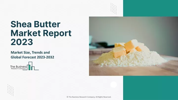 shea butter market report 2023