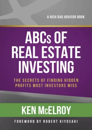 [PDF] DOWNLOAD The ABCs of Real Estate Investing: The Secrets of Finding Hidden Profits Most