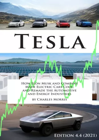 [READ DOWNLOAD] Tesla: How Elon Musk and Company Made Electric Cars Cool, and Remade the