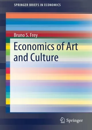 Download Book [PDF] Economics of Art and Culture (SpringerBriefs in Economics)