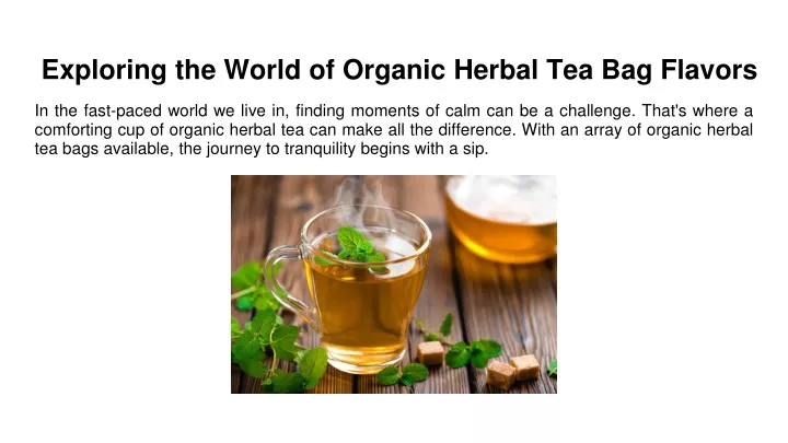 exploring the world of organic herbal tea bag flavors