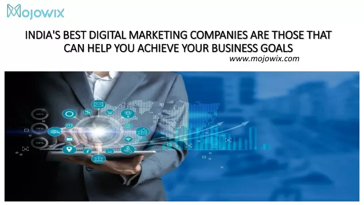 india s best digital marketing companies are those that can help you achieve your business goals