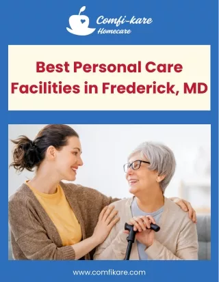 Best Personal Care Facilities in Frederick, MD