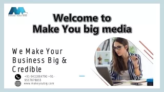 Best PR Agency in Noida - MakeYouBig Media