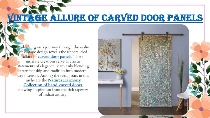 vintage allure of carved door panels