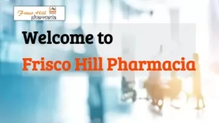 Pharma PCD Franchise - Frisco Hill Pharmacia