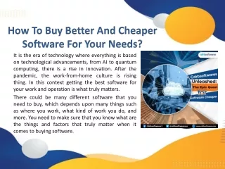 How To Buy Better And Cheaper Software For Your Needs?
