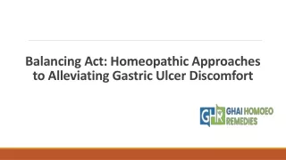 Homeopathic Approaches to Alleviating Gastric Ulcer Discomfort
