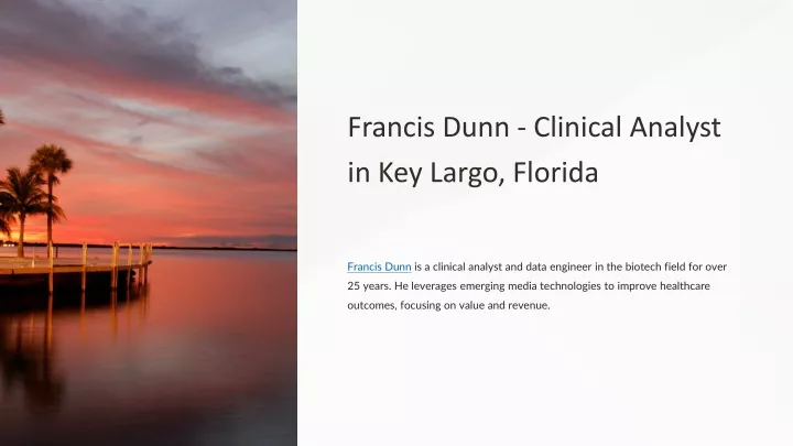 francis dunn clinical analyst in key largo florida