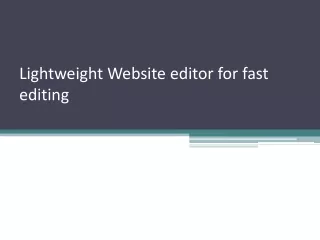 lightweight website editor for fast editing