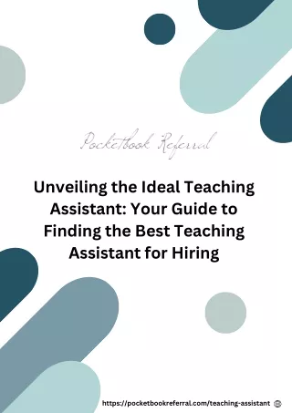 Unveiling the Ideal Teaching Assistant: Your Guide to Finding the Best Teaching