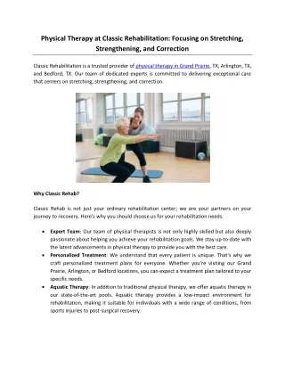 Physical Therapy at Classic Rehabilitation: Focusing on Stretching, Strengthening, and Correction