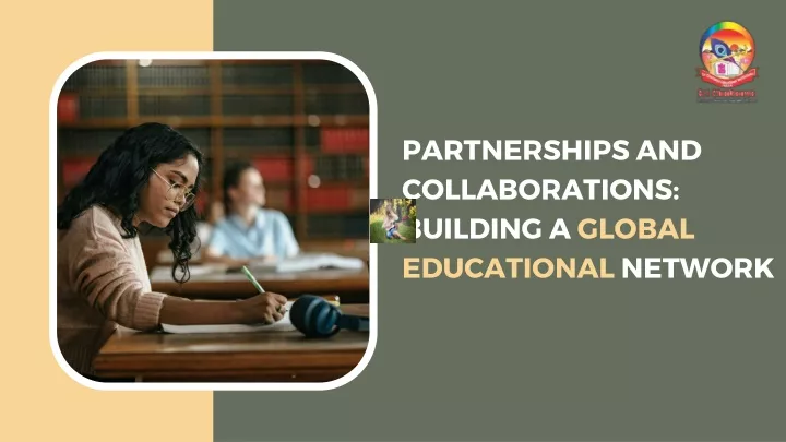 partnerships and collaborations building a global