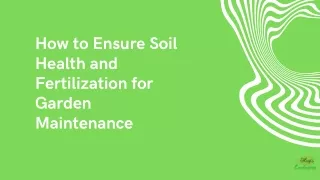 how to ensure soil health and fertilization