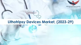 Lithotripsy Devices Market Future Prospects and Forecast To 2029