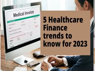 5 healthcare finance trends to know for 2023