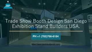 Trade Show Booth Design San Diego | Exhibition Stand Builders San Diego USA.
