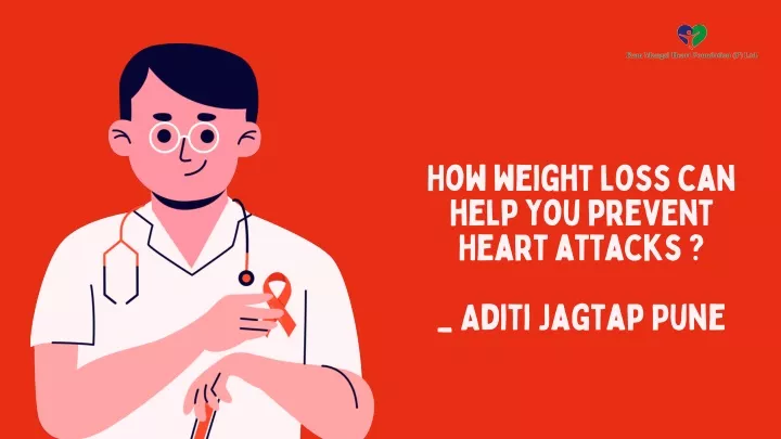 how weight loss can help you prevent heart attacks