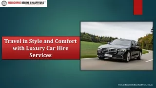 Travel in Style and Comfort with Luxury Car Hire Services