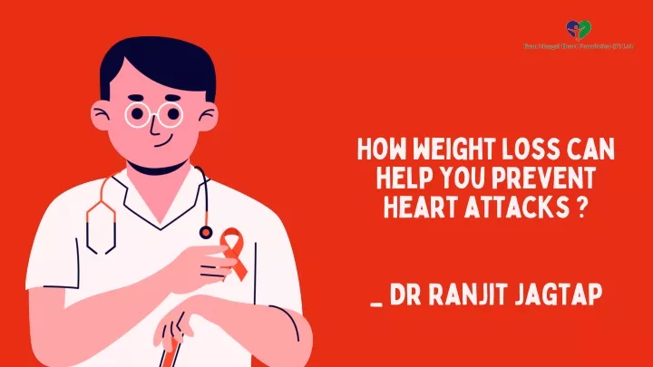 how weight loss can help you prevent heart attacks