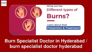 Burn Specialist Doctor in Hyderabad