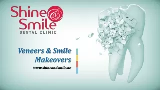 Veneers & Smile Makeovers