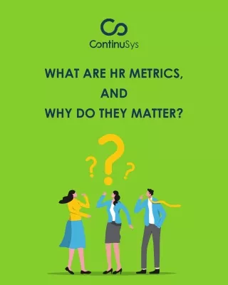 What are HR metrics, and why do they matter