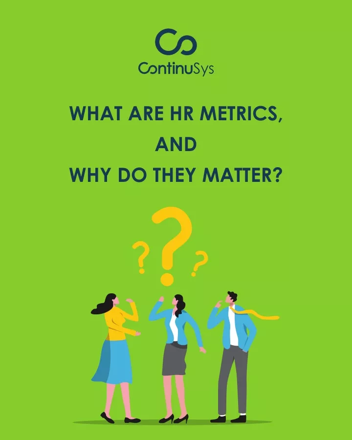 what are hr metrics and why do they matter