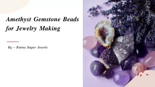 Amethyst Gemstone Beads for Jewelry Making