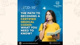 The Path to Becoming a Certified Medical Coder What You Need to Know