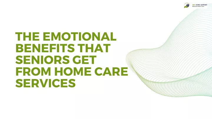 the emotional benefits that seniors get from home