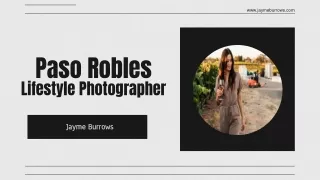 Paso Robles Lifestyle Photographer - Jayme Burrows