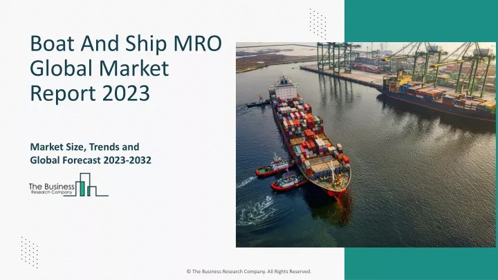 boat and ship mro global market report 2023