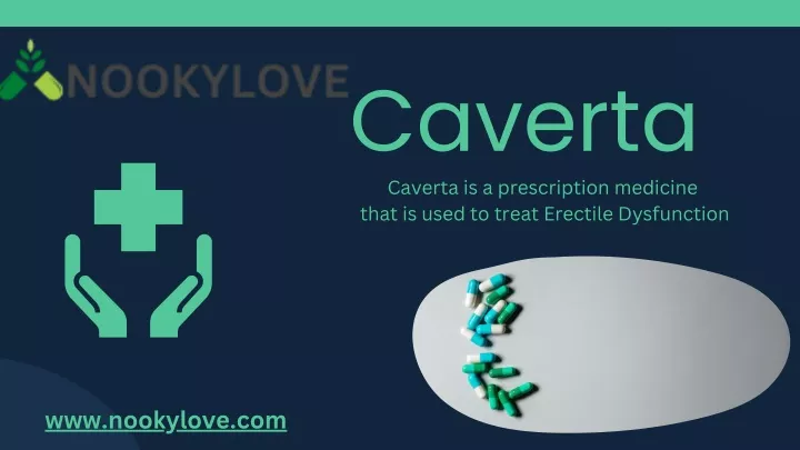 caverta caverta is a prescription medicine that