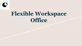 Flexible Workspace