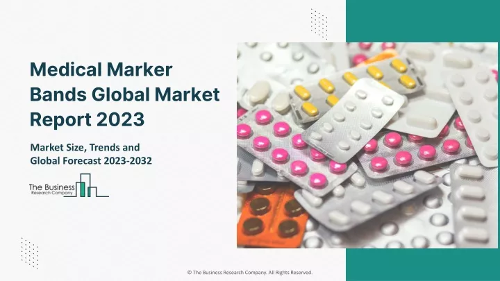 medical marker bands global market report 2023