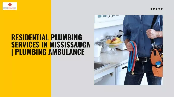 residential plumbing services in mississauga