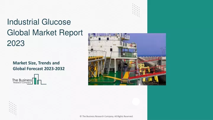 industrial glucose global market report 2023