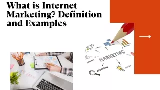 What is Internet Marketing Definition and Examples