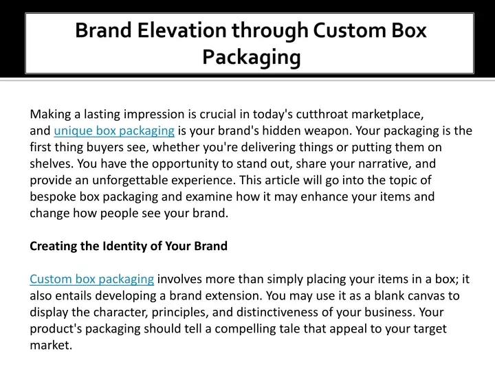 brand elevation through custom box packaging